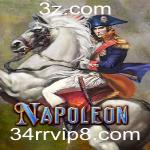 Explorando o fascinante jogo de cartas 'Napoleon' e a plataforma 34rr.vip
